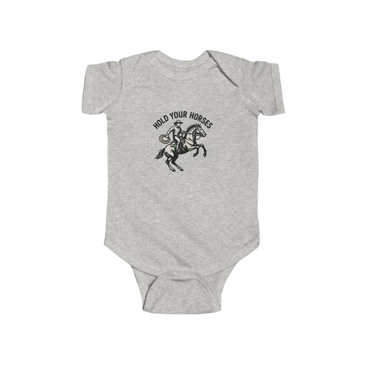 Infant Hold Your Horses