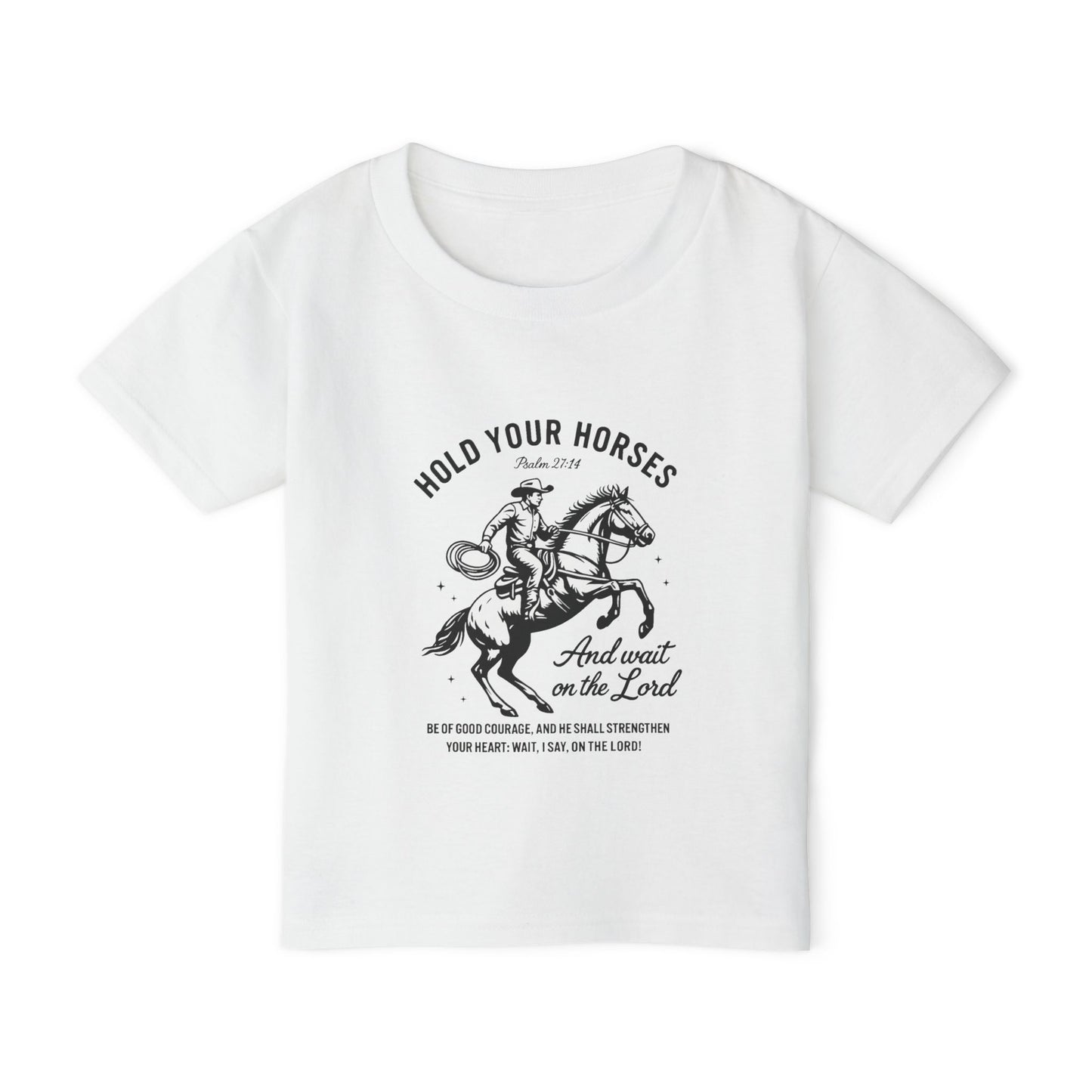 Toddler Hold Your Horses Shirt
