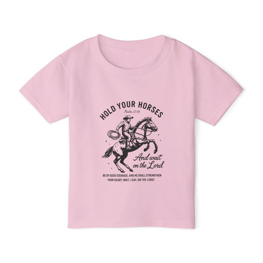 Toddler Hold Your Horses Shirt