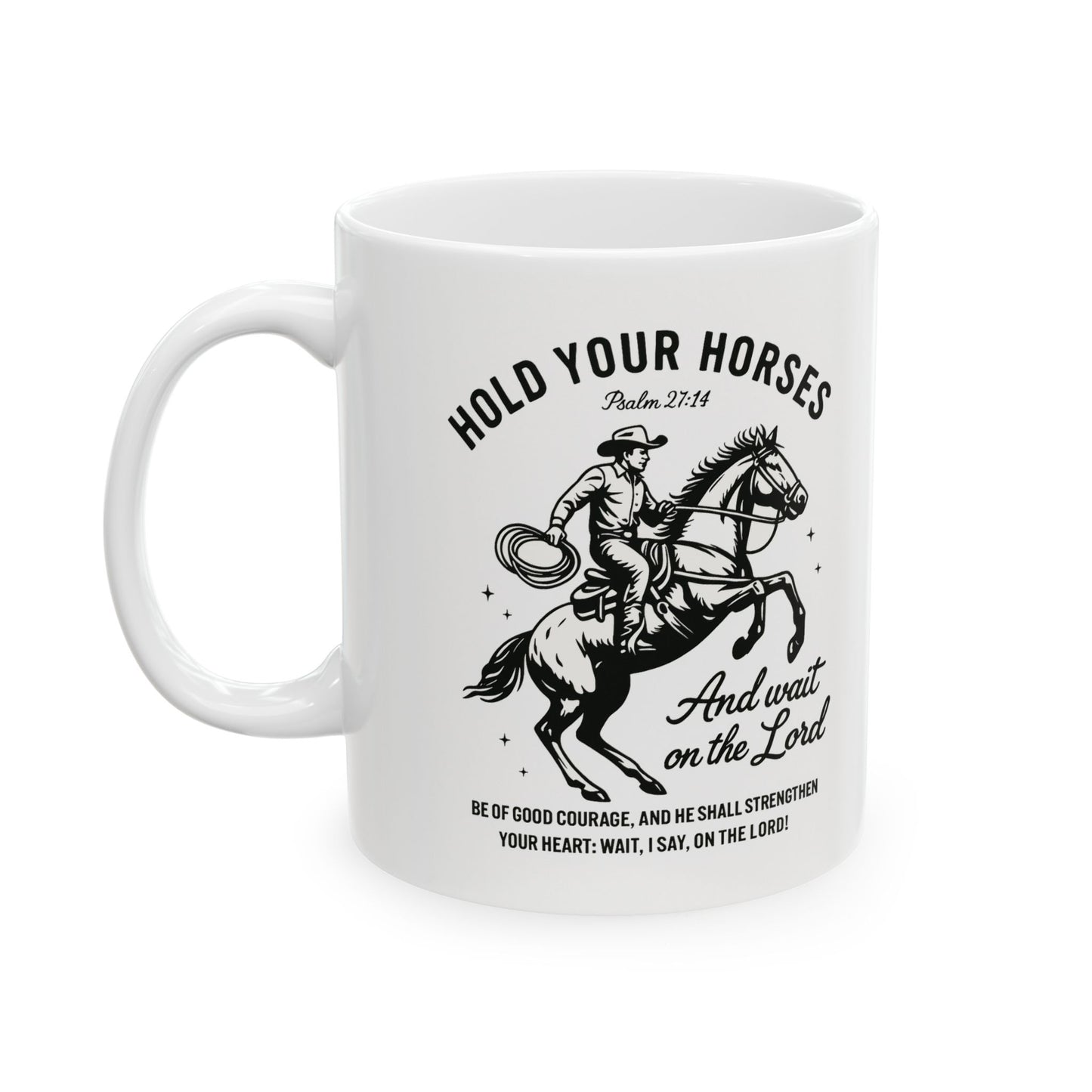 Hold Your Horses Mug